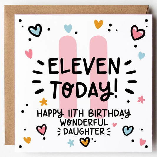 Daughter 11th Birthday Card; Eleven Today, with Kraft Envelope