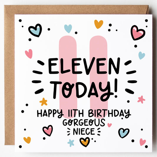 Niece 11th Birthday Card; Eleven Today, with Kraft Envelope