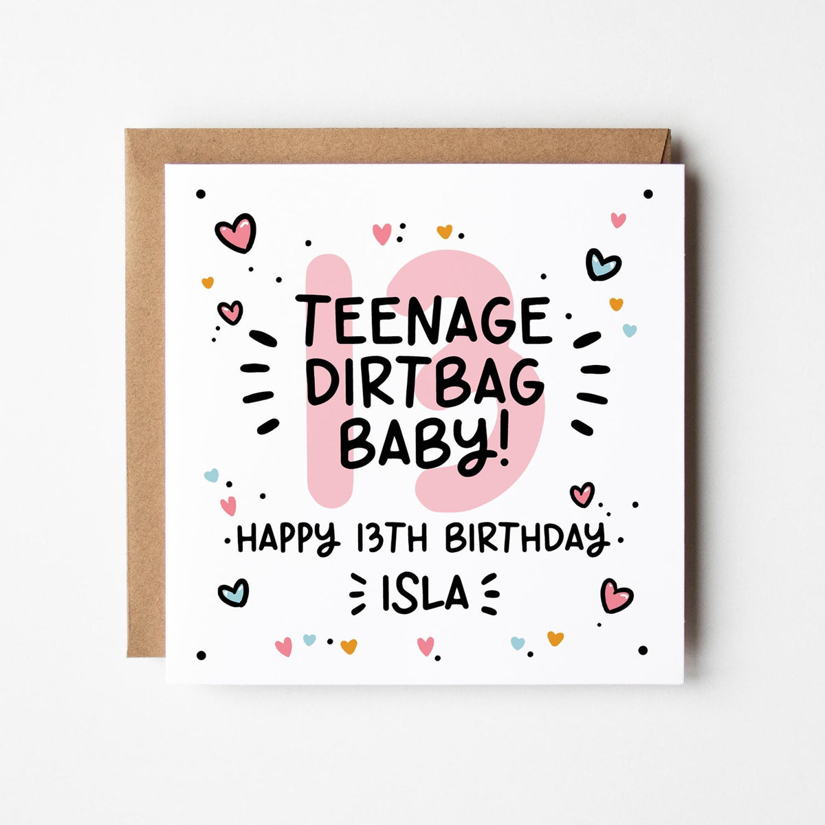 13th Birthday Card • Personalised Teenage Dirtbag 13th Birthday Card For Girls • 13 Today Teenagers Birthday Card • Teenage Girl