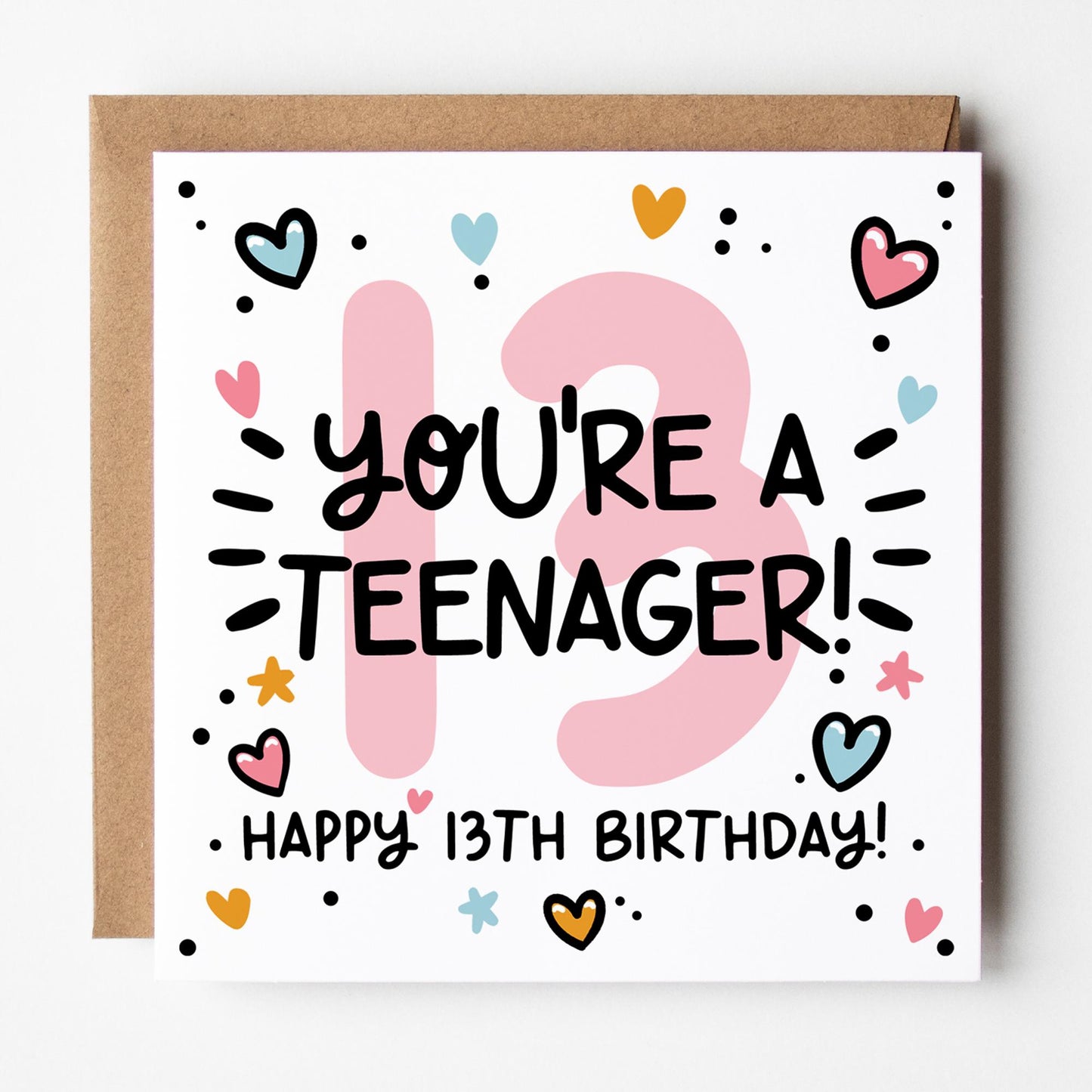 13th Birthday Card for Her: Pink 13, You're A Teenager with Hearts and Kraft Envelope