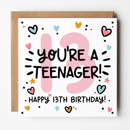 13th Birthday Card for Her: Pink 13, You're A Teenager with Hearts and Kraft Envelope
