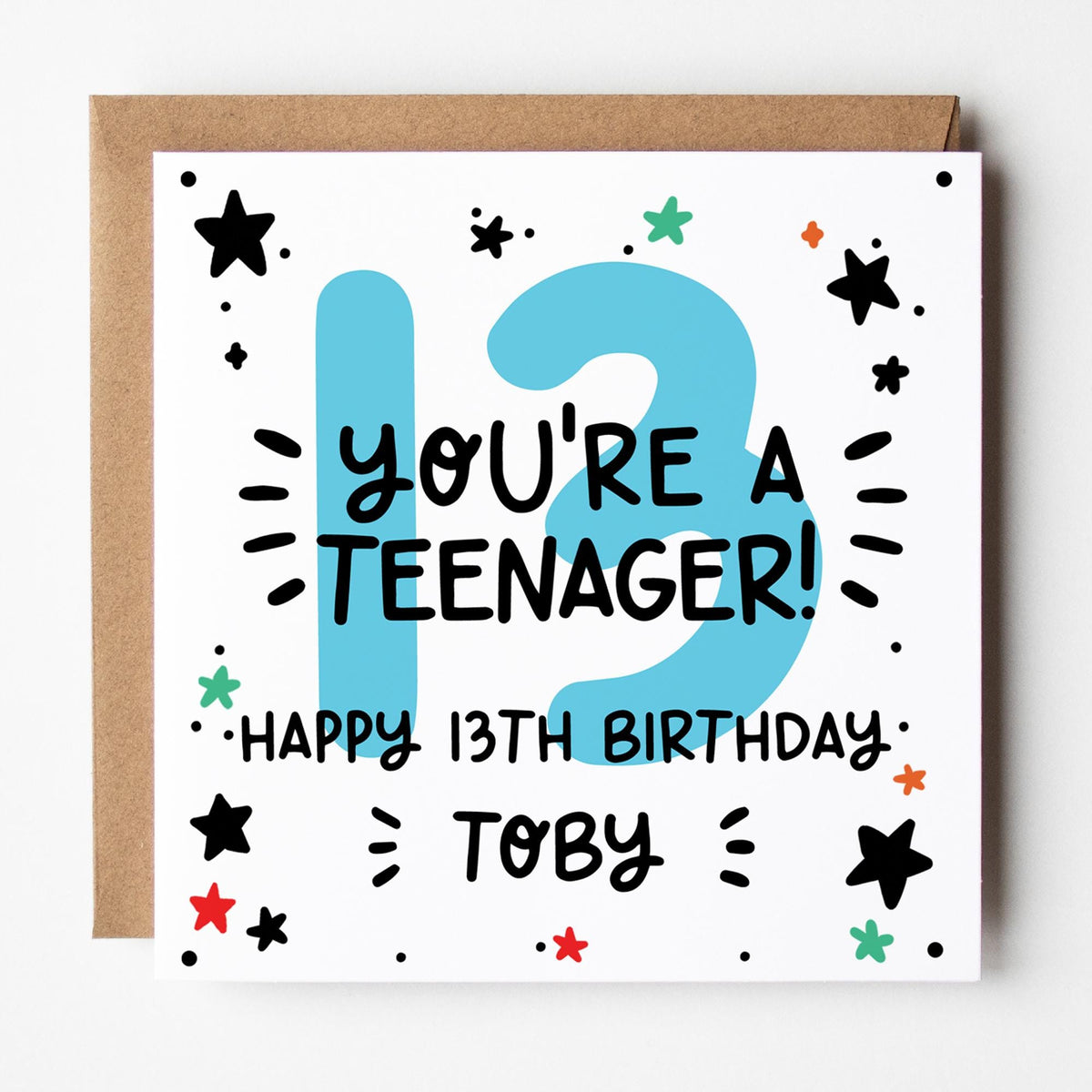 13th Birthday Card: Blue, You're a Teenager, Personalised with Kraft envelope
