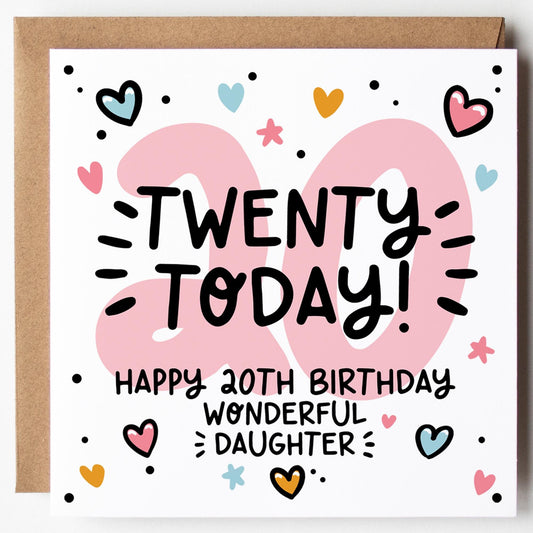 Daughter 20th Birthday Card; Twenty Today, with Kraft Envelope