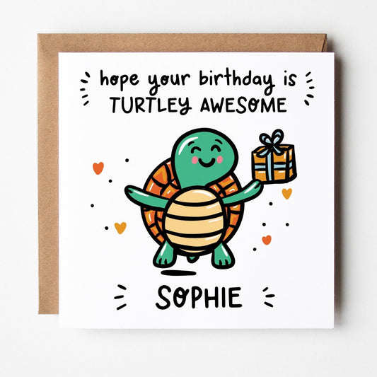 Turtley Awesome Personalised Birthday Card for Him or Her