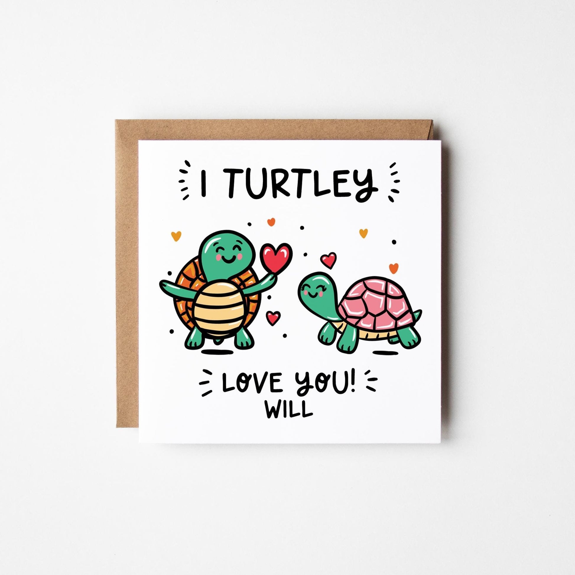 Turtley Love You Card • Personalised Funny I Love You Card • Funny Turtle Card •