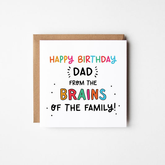 Birthday Card For Dad From The Brains • Funny Card For Mum • Funny Card For Dad •